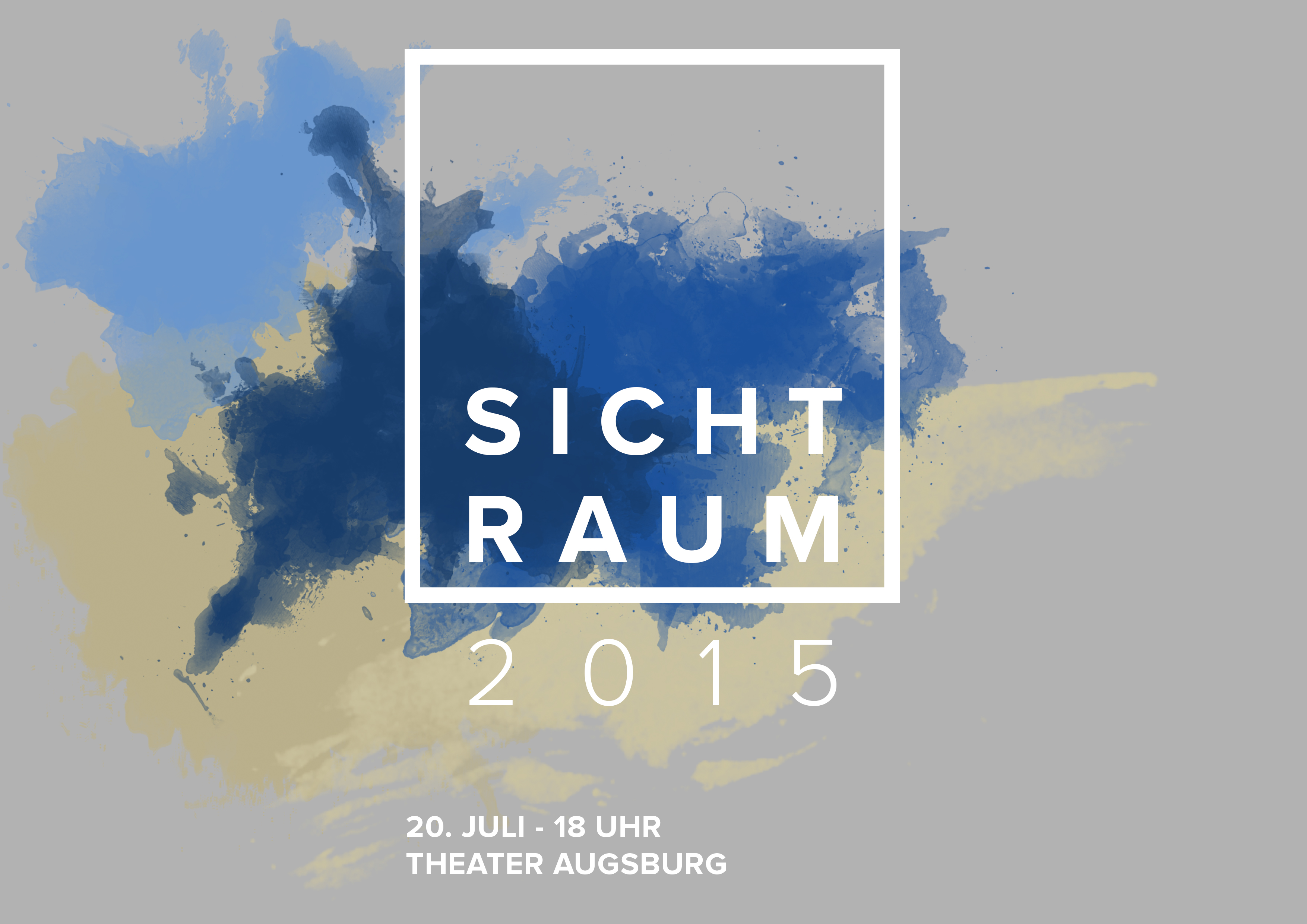 SICHTRAUM 2015 - 20. Juli 2015 - Stadttheater Augsburg